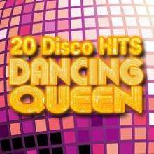 Count Dee's Silver Disco Explosion: Dancing Queen - 20 Disco Hits