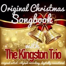 The Kingston Trio: Original Christmas Songbook