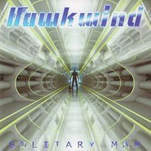 Hawkwind: Solitary Man