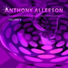 Anthony Alleeson: Anthony Alleeson, Vol. 9