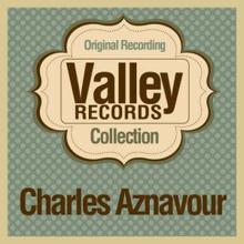 Charles Aznavour: Valley Records Collection