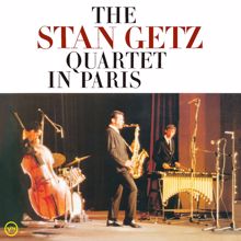 Stan Getz Quartet: The Stan Getz Quartet In Paris (Live At Salle Pleyel, Paris, France, 1966) (The Stan Getz Quartet In ParisLive At Salle Pleyel, Paris, France, 1966)