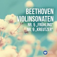 Maxim Vengerov: Beethoven: Violinsonaten Nr. 5, "Frühling" & Nr. 9, "Kreutzer"