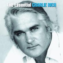 Charlie Rich: The Essential Charlie Rich