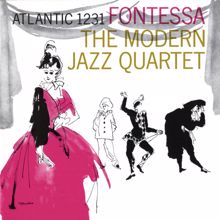 The Modern Jazz Quartet: Fontessa