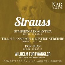 Wilhelm Furtwängler: STRAUSS: SYMPHONIA DOMESTICA - TILL EULENSPIEGELS LUSTIGE STREICHE - DON JUAN