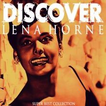 Lena Horne: Discover