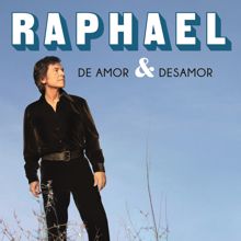 Raphael: De Amor & Desamor