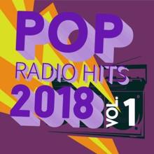 Various Artists: Pop Radio Hits 2018, Vol. 1