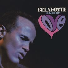 Harry Belafonte: Belafonte Sings of Love