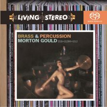 Morton Gould: Brass & Percussion