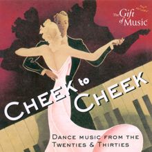 Various Artists: Dance Music From The 20S And 30S (Cheek To Cheek)