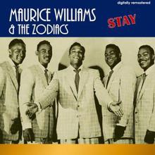 Maurice Williams & The Zodiacs: Stay (Digitally Remastered)