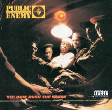 Public Enemy: Yo! Bum Rush The Show