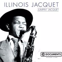 Illinois Jacquet: Jumpin' Jacquet