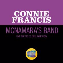 Connie Francis: McNamara's Band (Live On The Ed Sullivan Show, March 21, 1965) (McNamara's BandLive On The Ed Sullivan Show, March 21, 1965)