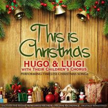 Hugo & Luigi: This Is Christmas (Hugo & Luigi Performing Timeless Christmas Songs)