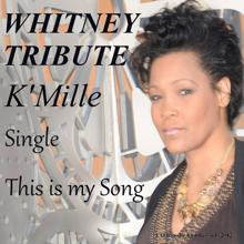 K'Mille: This is my Song