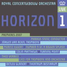 Royal Concertgebouw Orchestra: Horizon 1 (Premieres 2007) [Live]