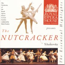 The Orchestra of the Royal Opera House, Covent Garden: Tchaikovsky: The Nutcracker: Highlights