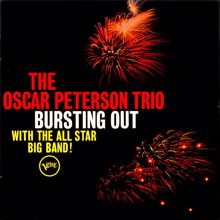 Oscar Peterson Trio: Busting Out With The All Star Big Band!