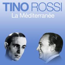 Tino Rossi: La Méditerranée