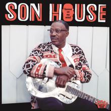 Son House: Forever On My Mind