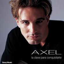 AXEL: La Clave para Conquistarte