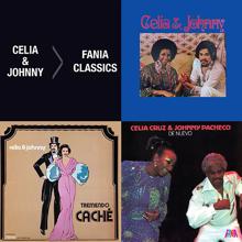 Johnny Pacheco: Fania Classics: Celia Cruz & Johnny Pacheco