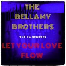 Bellamy Brothers: Let Your Love Flow