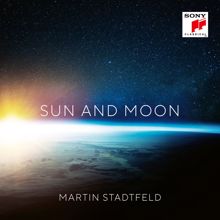 Martin Stadtfeld: Sun & Moon