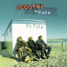 Scooter: No Fate