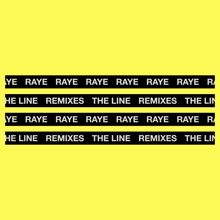 RAYE: The Line (Remixes)