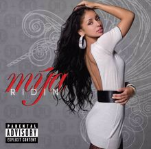 Mya: Ridin (Explicit Version)