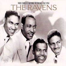 The Ravens: Their Complete National Recordings 1947-1953