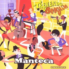 Manteca: Tremendo Boogaloo