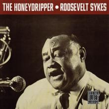 Roosevelt Sykes: The Honeydripper