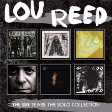 Lou Reed: The Sire Years: The Solo Collection