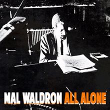 Mal Waldron: All Alone