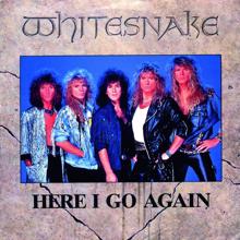 Whitesnake: Here I Go Again (1987 Version)