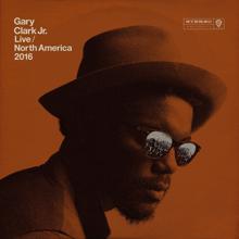 Gary Clark Jr.: My Baby's Gone (Live)