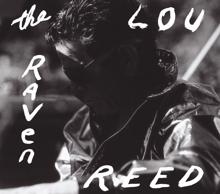 Lou Reed: The Raven