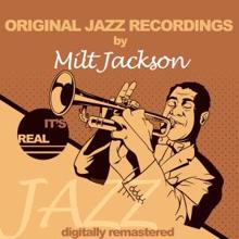 Milt Jackson: Original Jazz Recordings