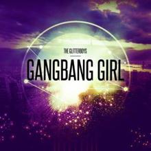 The Glitterboys: Gangbang Girl
