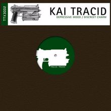 Kai Tracid: Depressive Mood / Discreet Charm