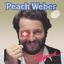 Peach Weber: Tüppisch...!
