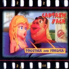 Captain Jack: Together and Forever