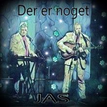 Jas: Der er noget