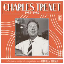 Charles Trenet: 1957 - 1959 (Remasterisé en 2017)