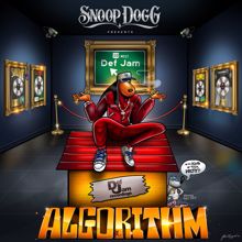 Snoop Dogg: Snoop Dogg Presents Algorithm